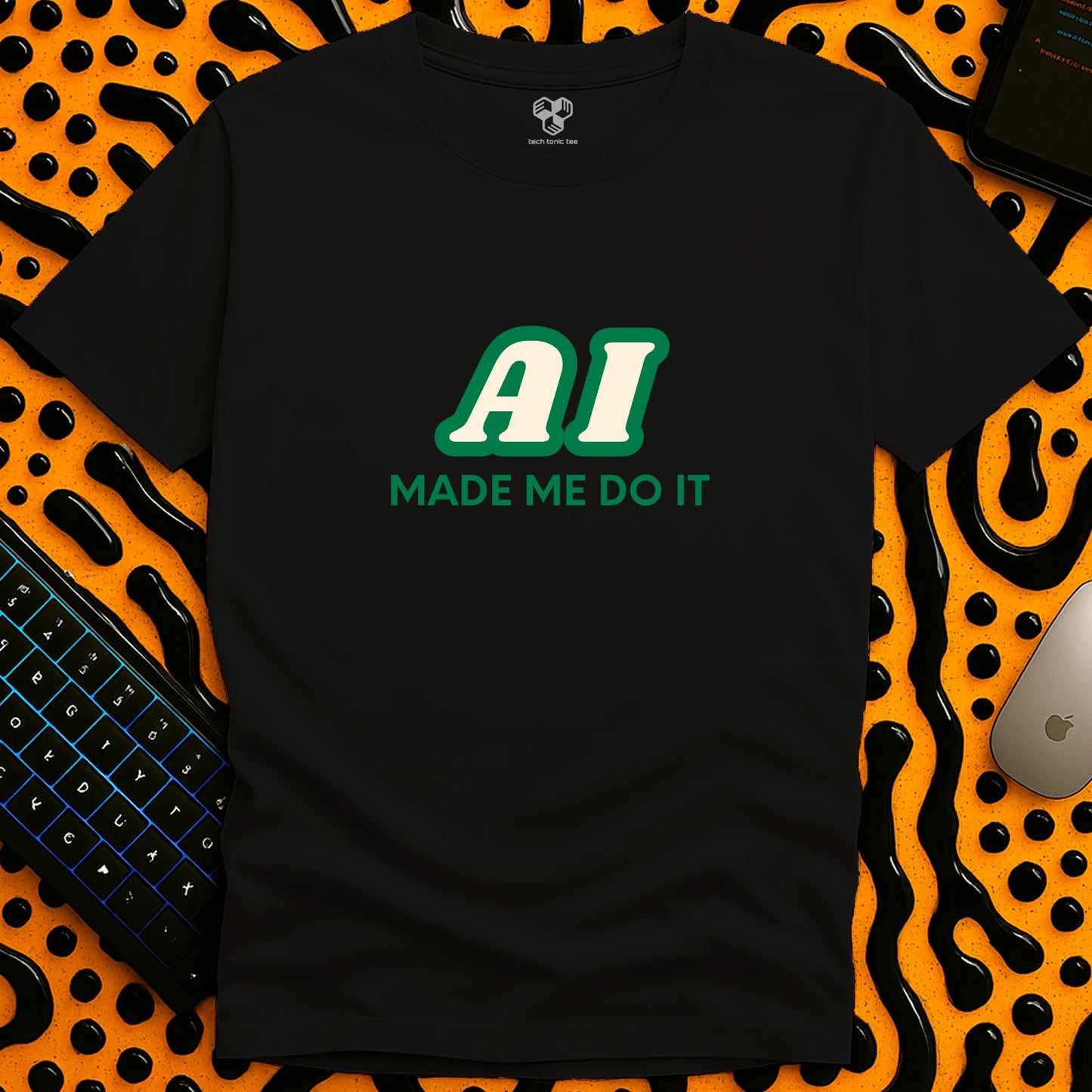 AI made me do it T-Shirt
