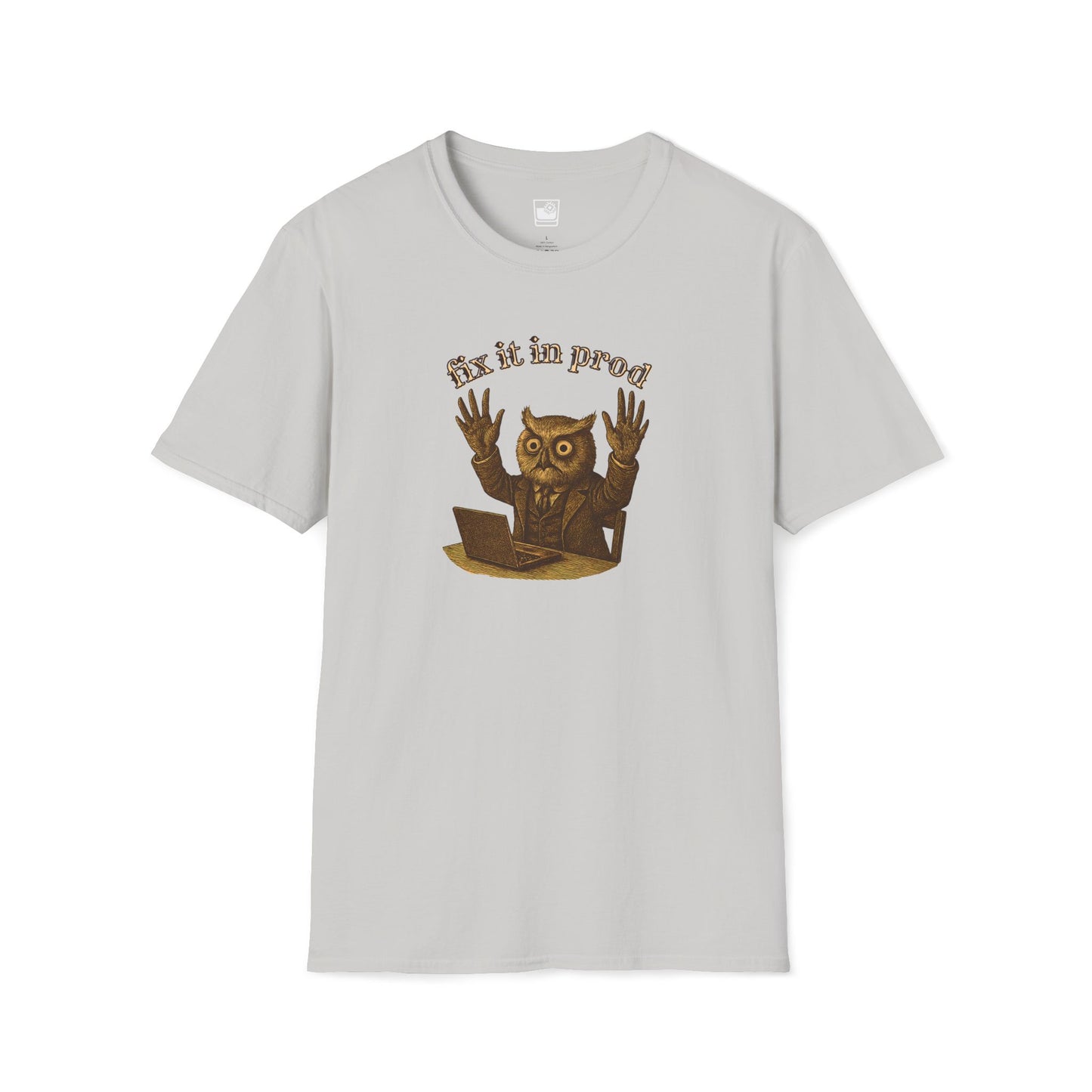 Fix it in Prod T-Shirt