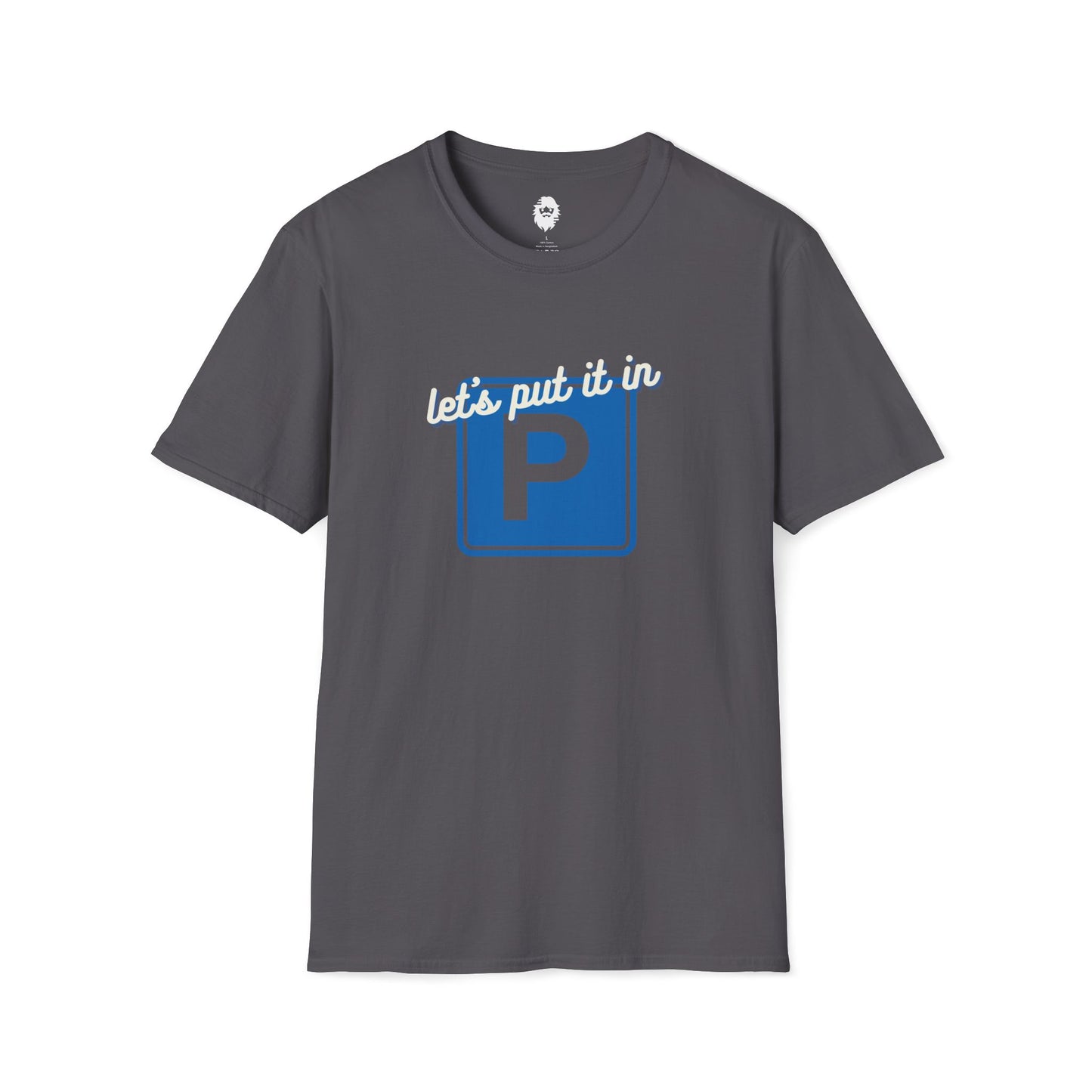 Let's put it in the Parking Lot T-Shirt