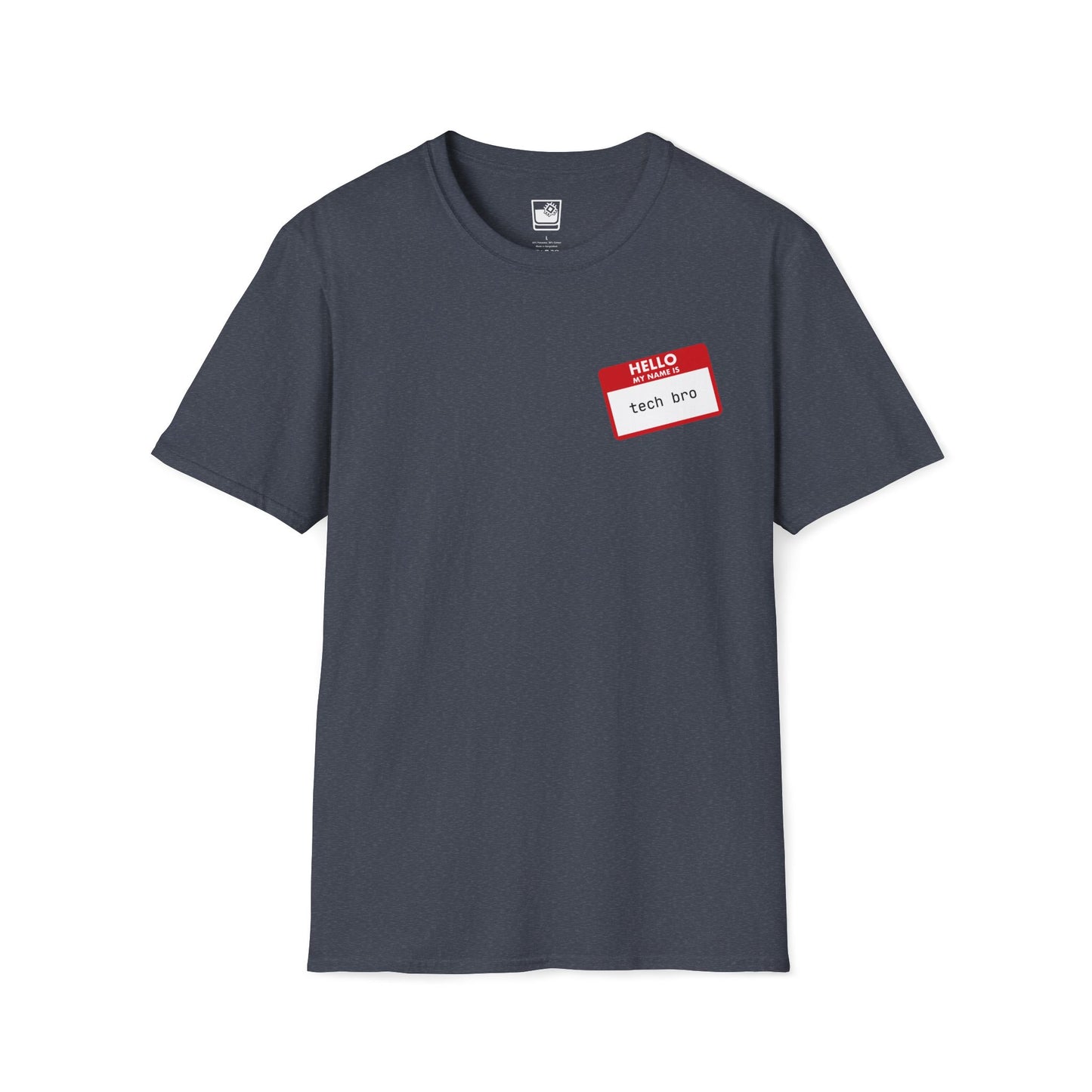 My name Is... Tech Bro T-Shirt