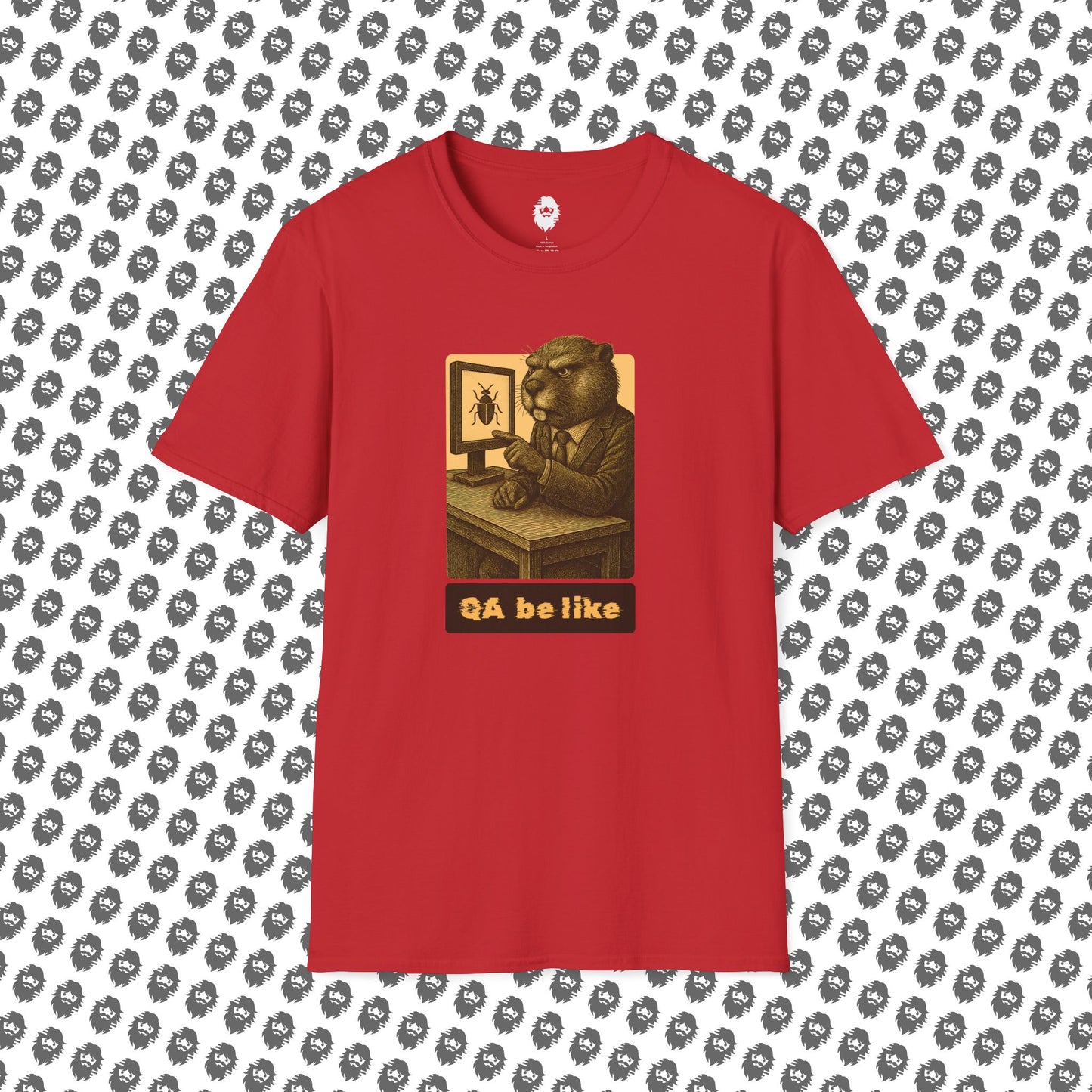 QA be Like... Forever T-Shirt