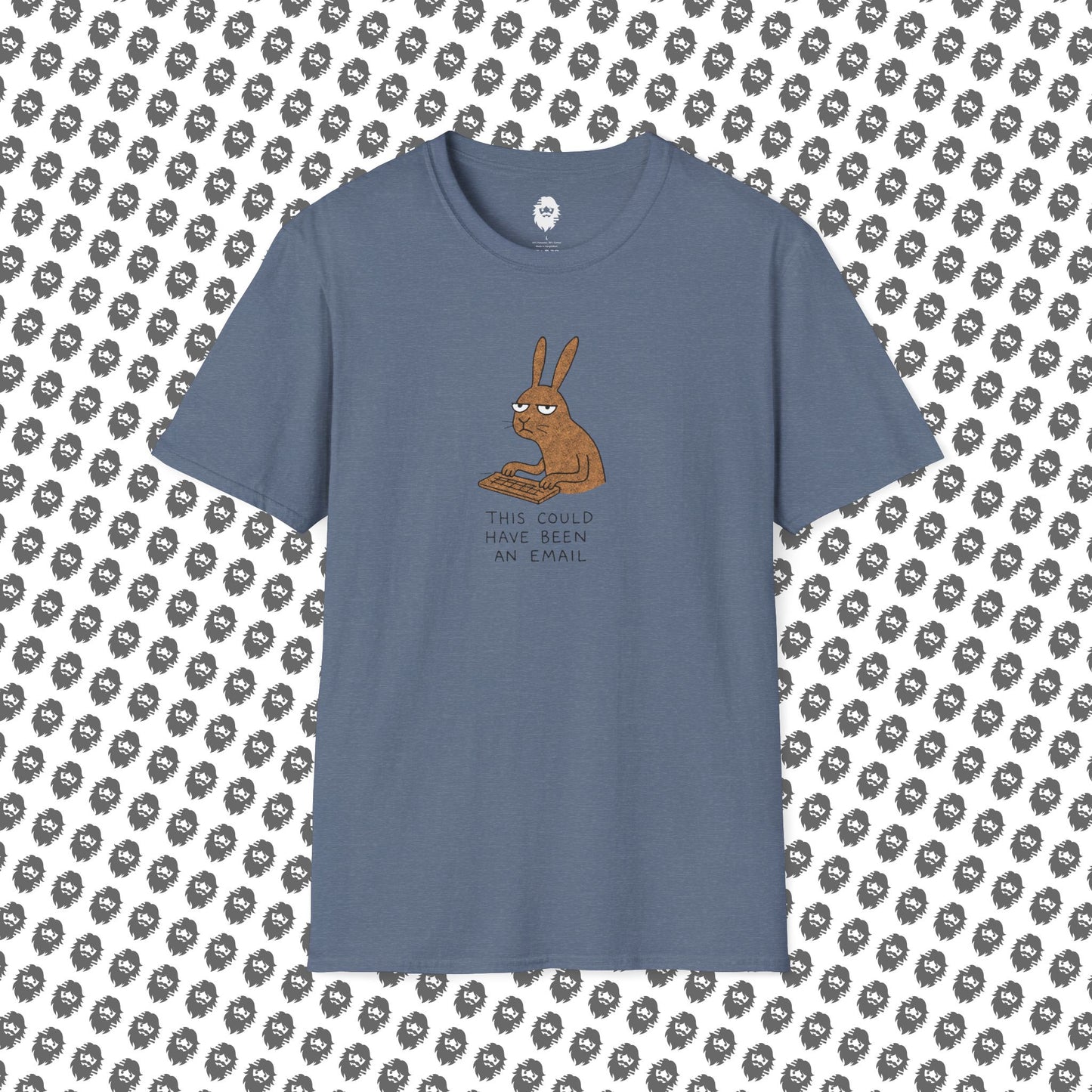 Could have been an email, T-Shirt