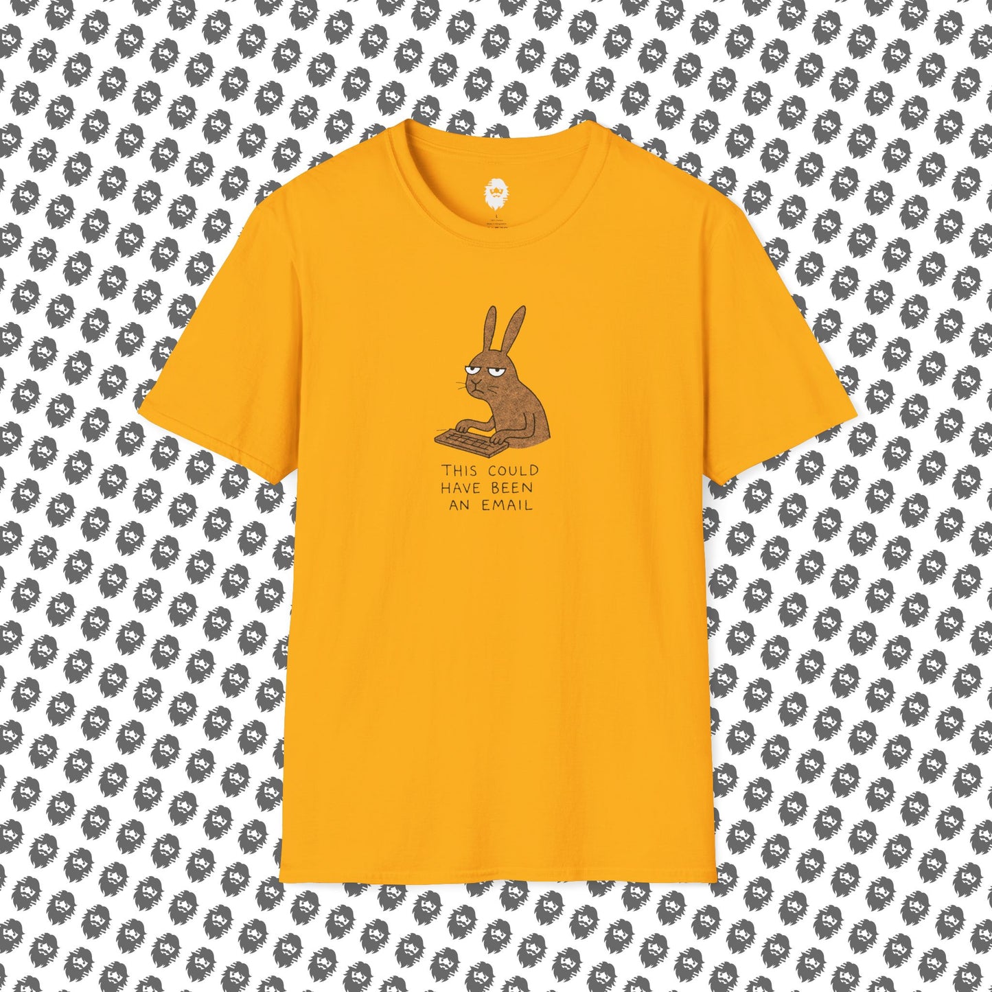 Could have been an email, T-Shirt