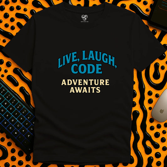 Live, Laugh, Code T-Shirt