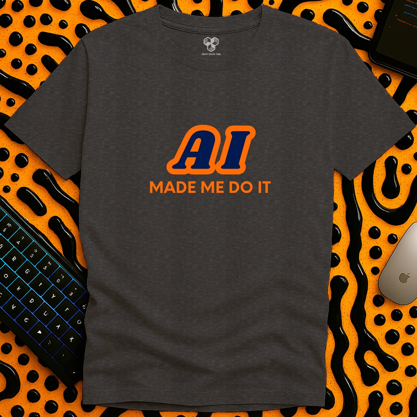 AI made me do it T-Shirt