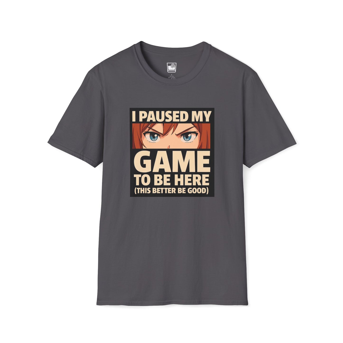 I paused my game T-Shirt