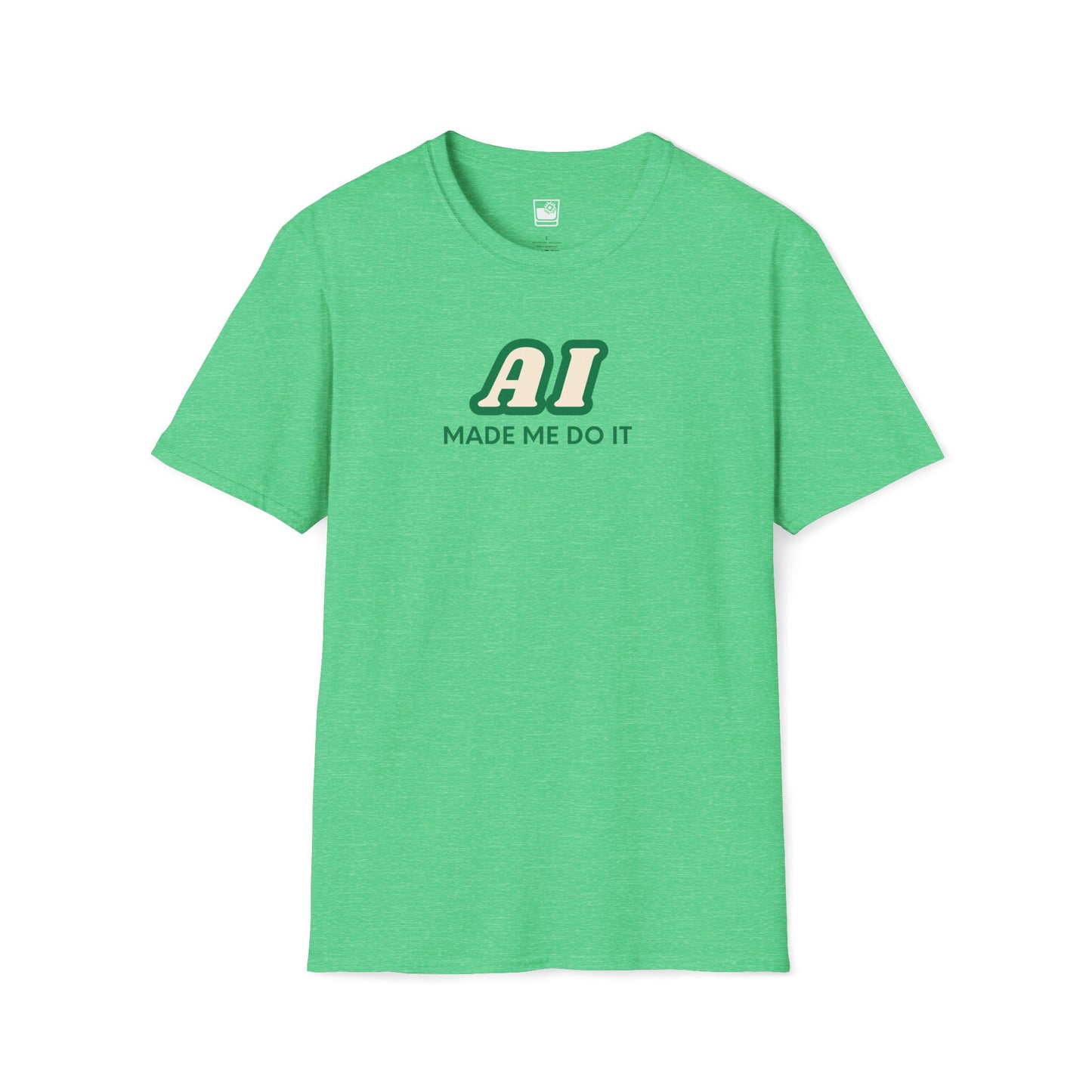 AI made me do it T-Shirt