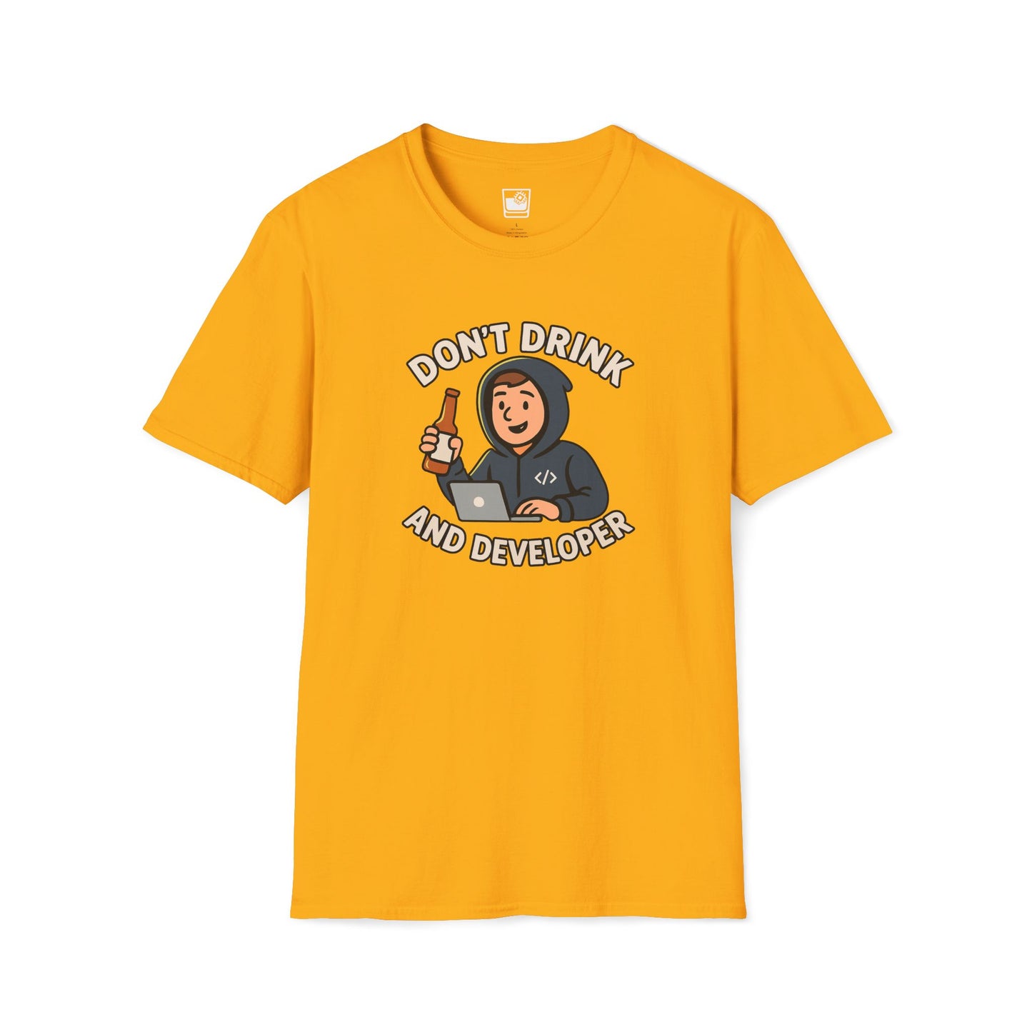 Don't Drink and Developer T-Shirt