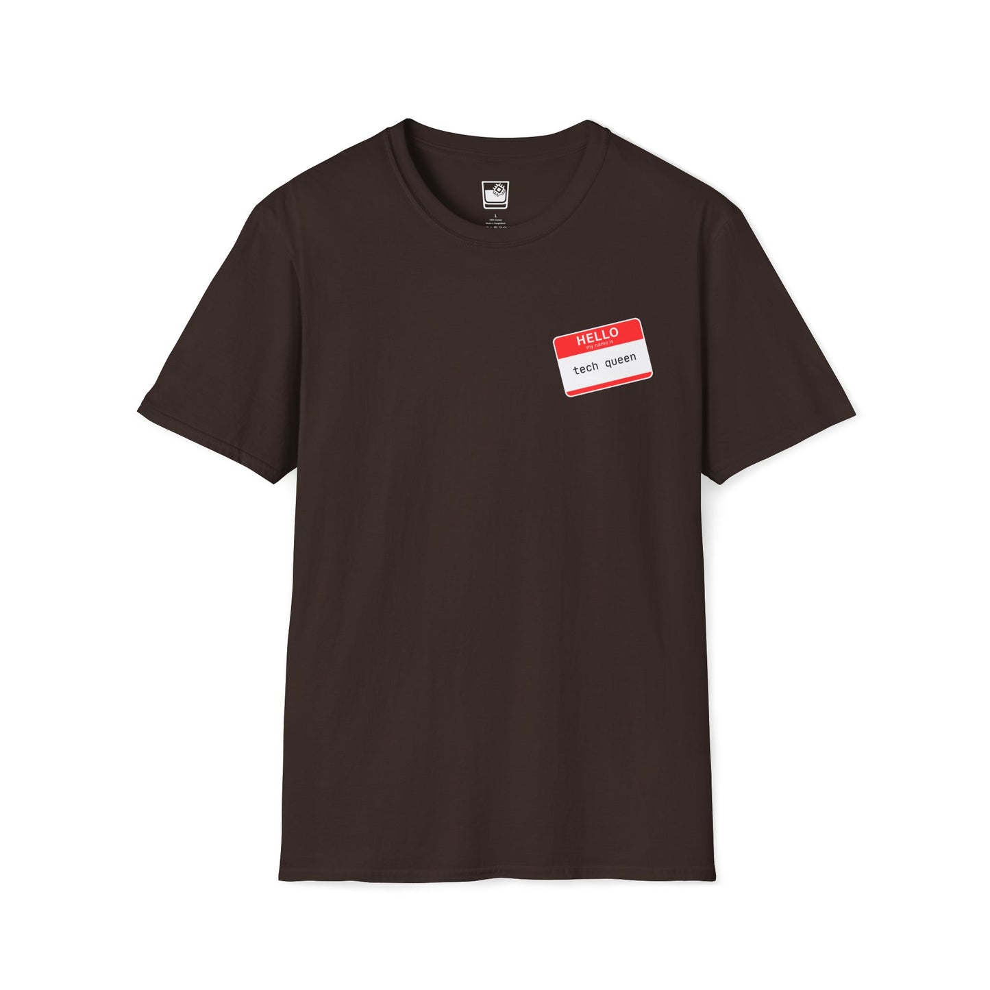 My name Is... Tech Queen T-Shirt