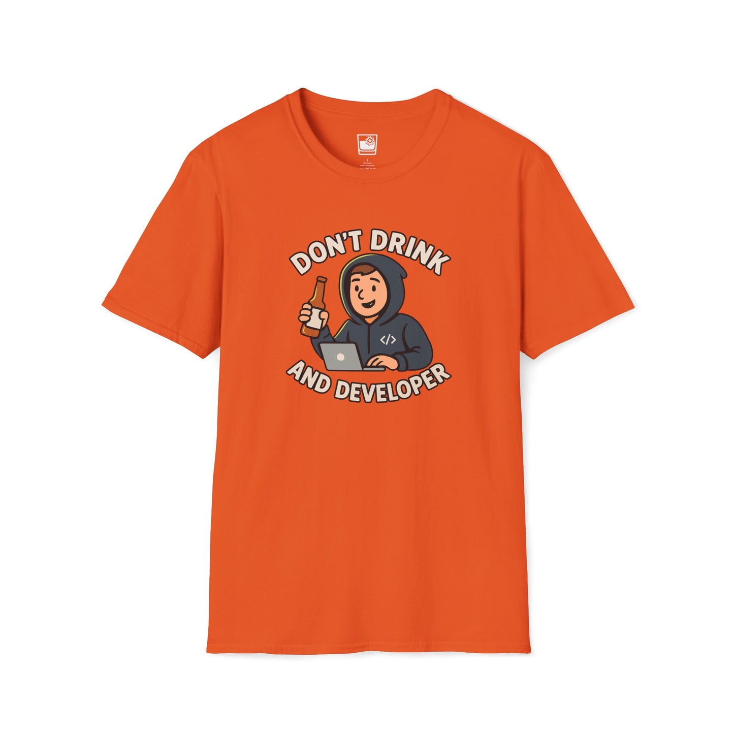 Don't Drink and Developer T-Shirt
