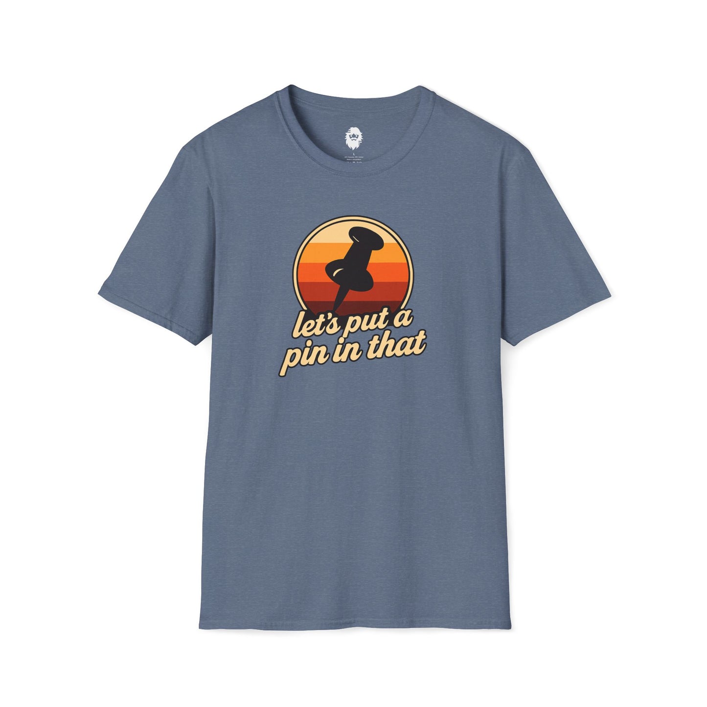 Let's put a pin in that T-Shirt