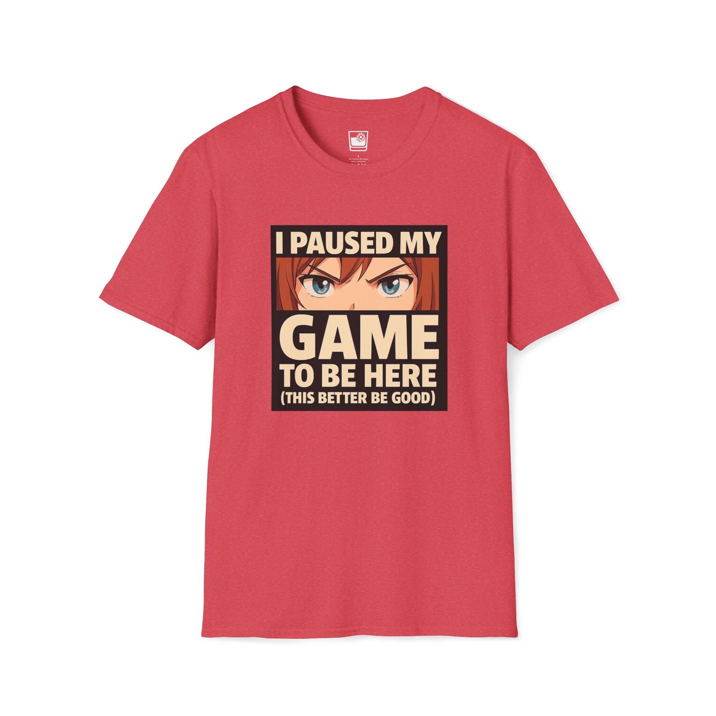 I paused my game T-Shirt