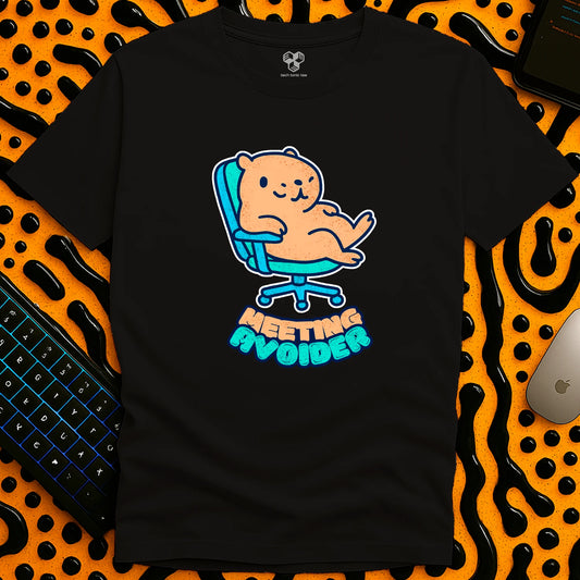 Meeting Avoider T-Shirt
