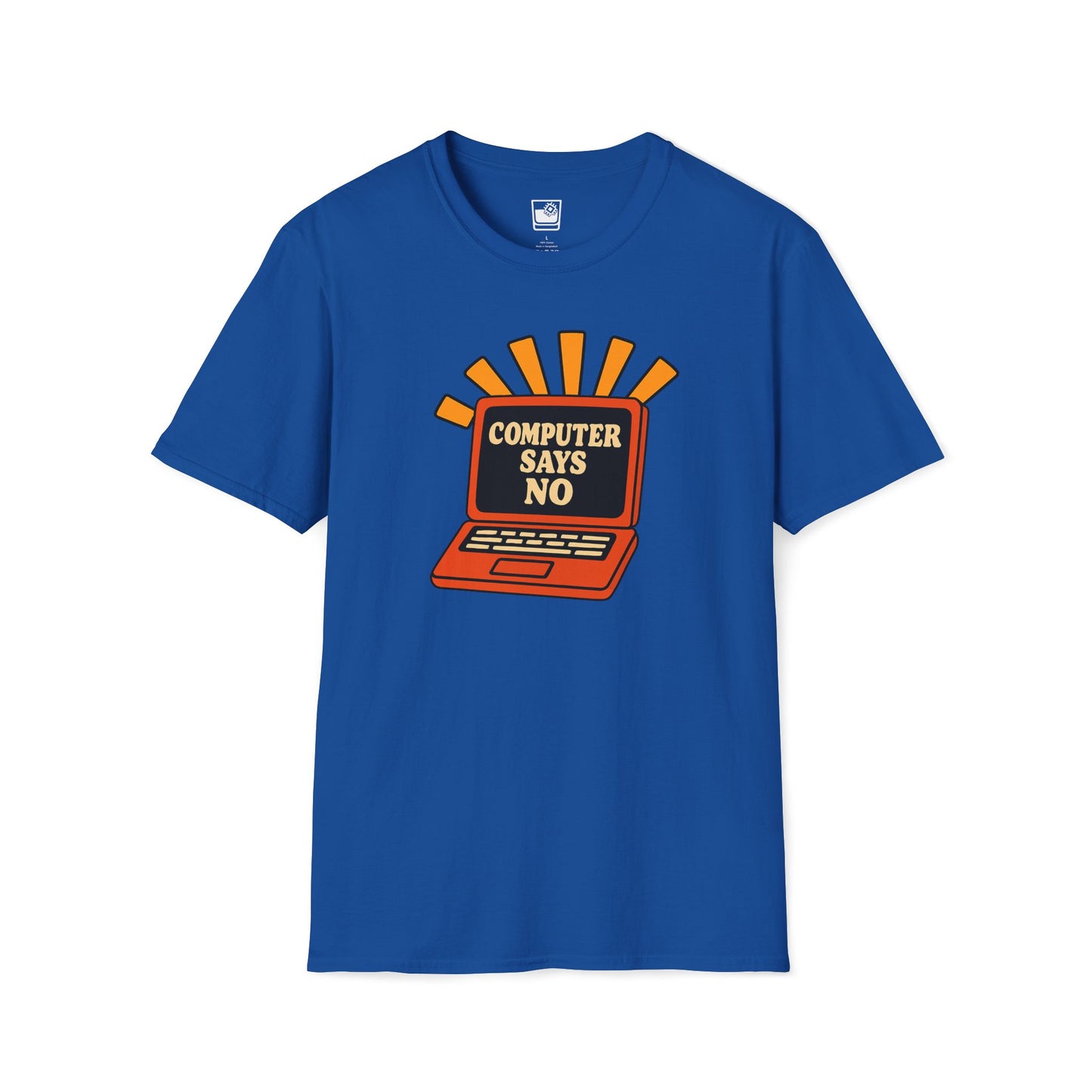 Computer Says No T-Shirt