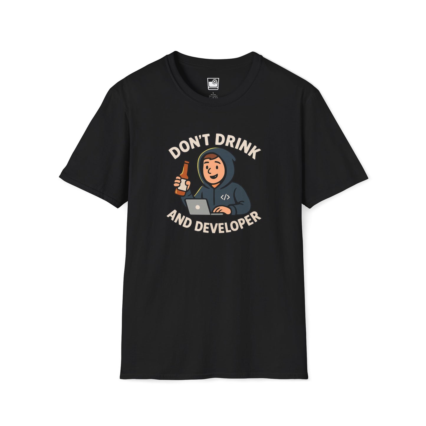Don't Drink and Developer T-Shirt