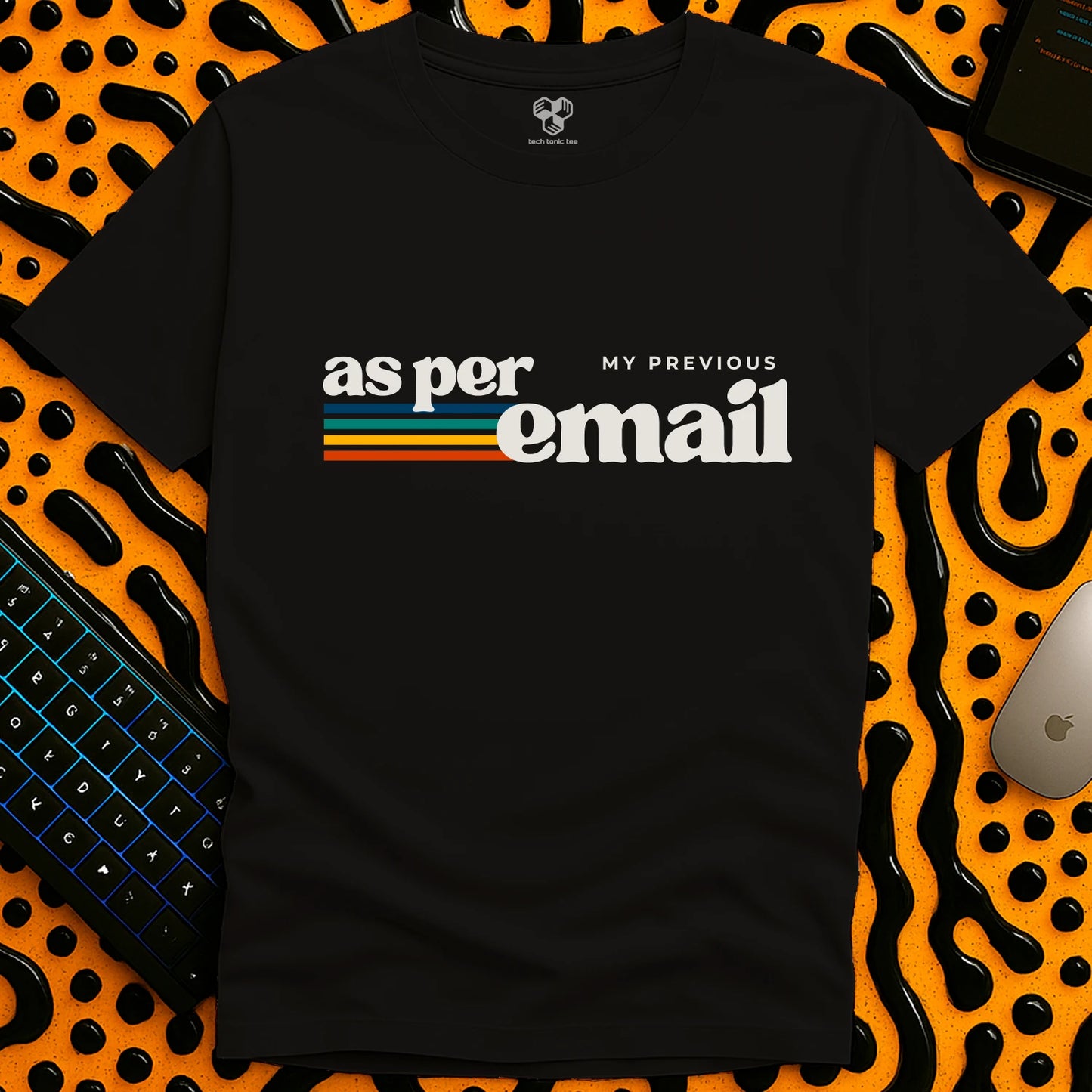 as per my previous email T-Shirt