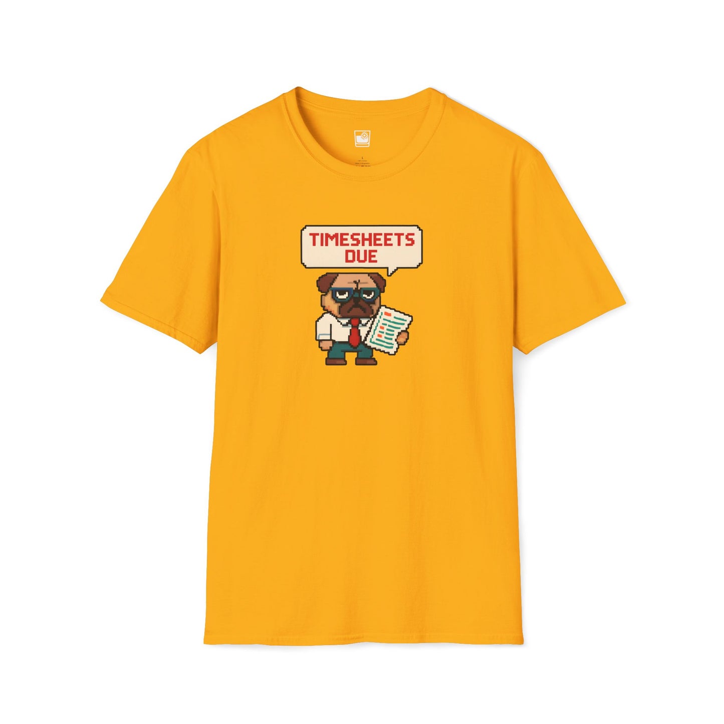 Timesheets Due!! T-Shirt