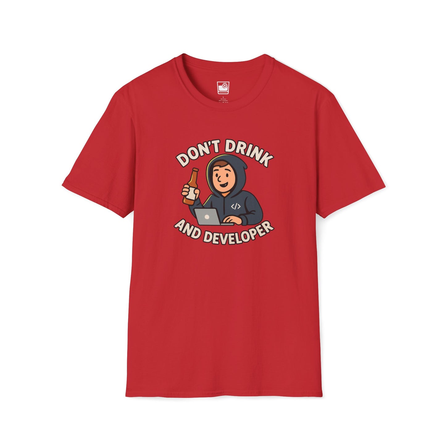 Don't Drink and Developer T-Shirt