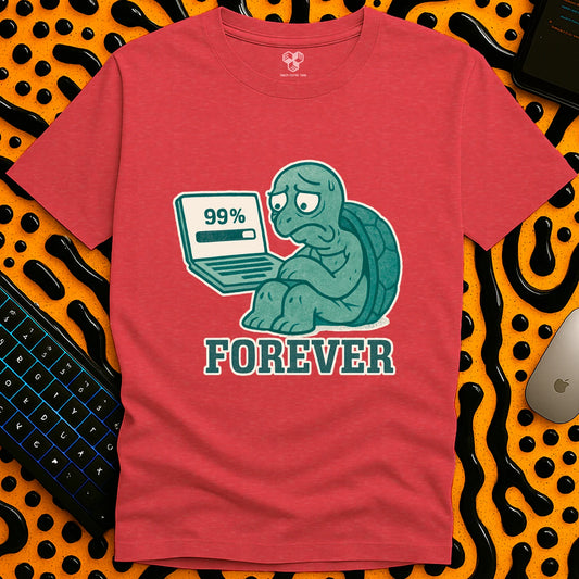 99% Forever T-Shirt