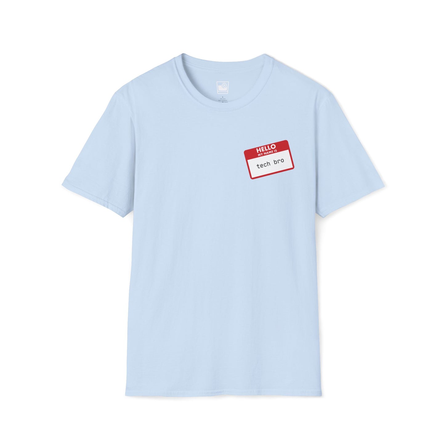 My name Is... Tech Bro T-Shirt