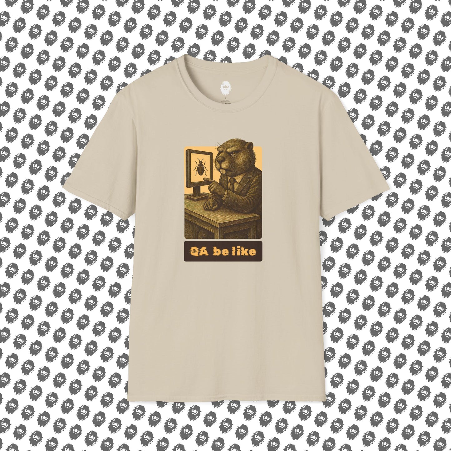 QA be Like... Forever T-Shirt