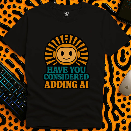 Have you considered adding AI T-Shirt