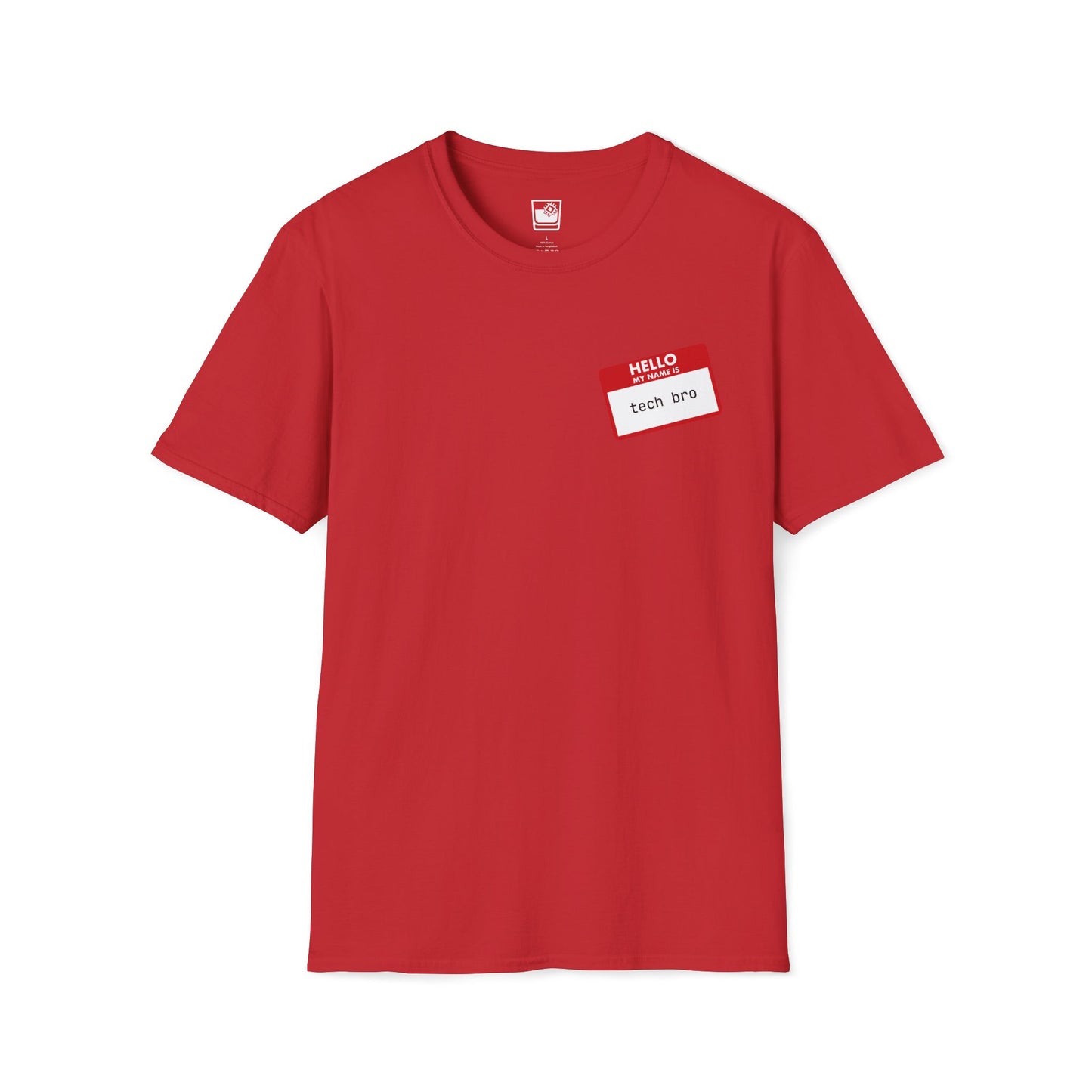 My name Is... Tech Bro T-Shirt