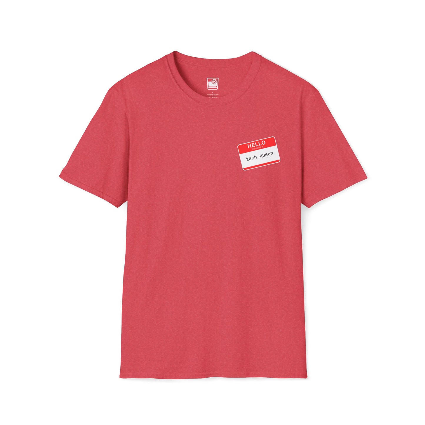 My name Is... Tech Queen T-Shirt