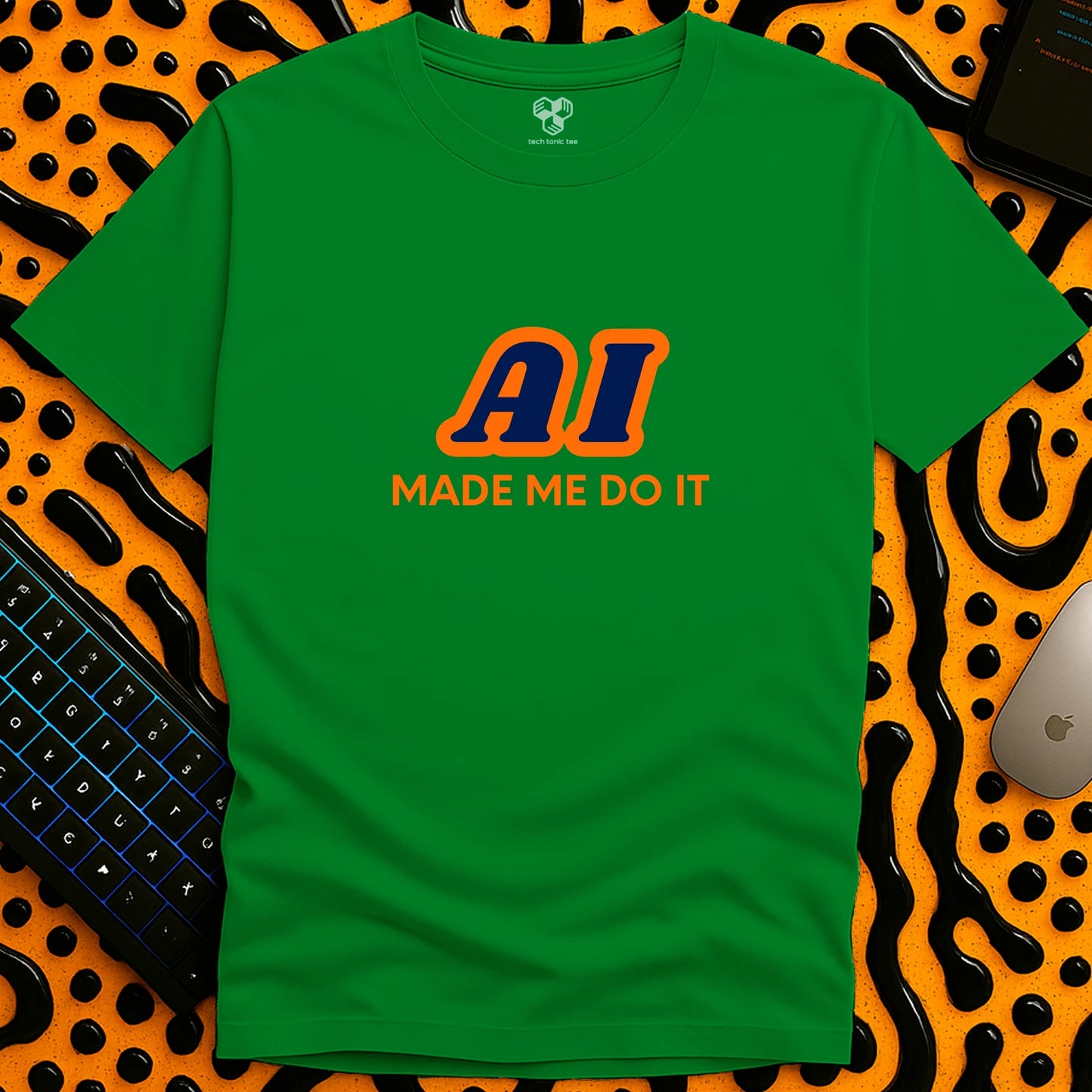 AI made me do it T-Shirt
