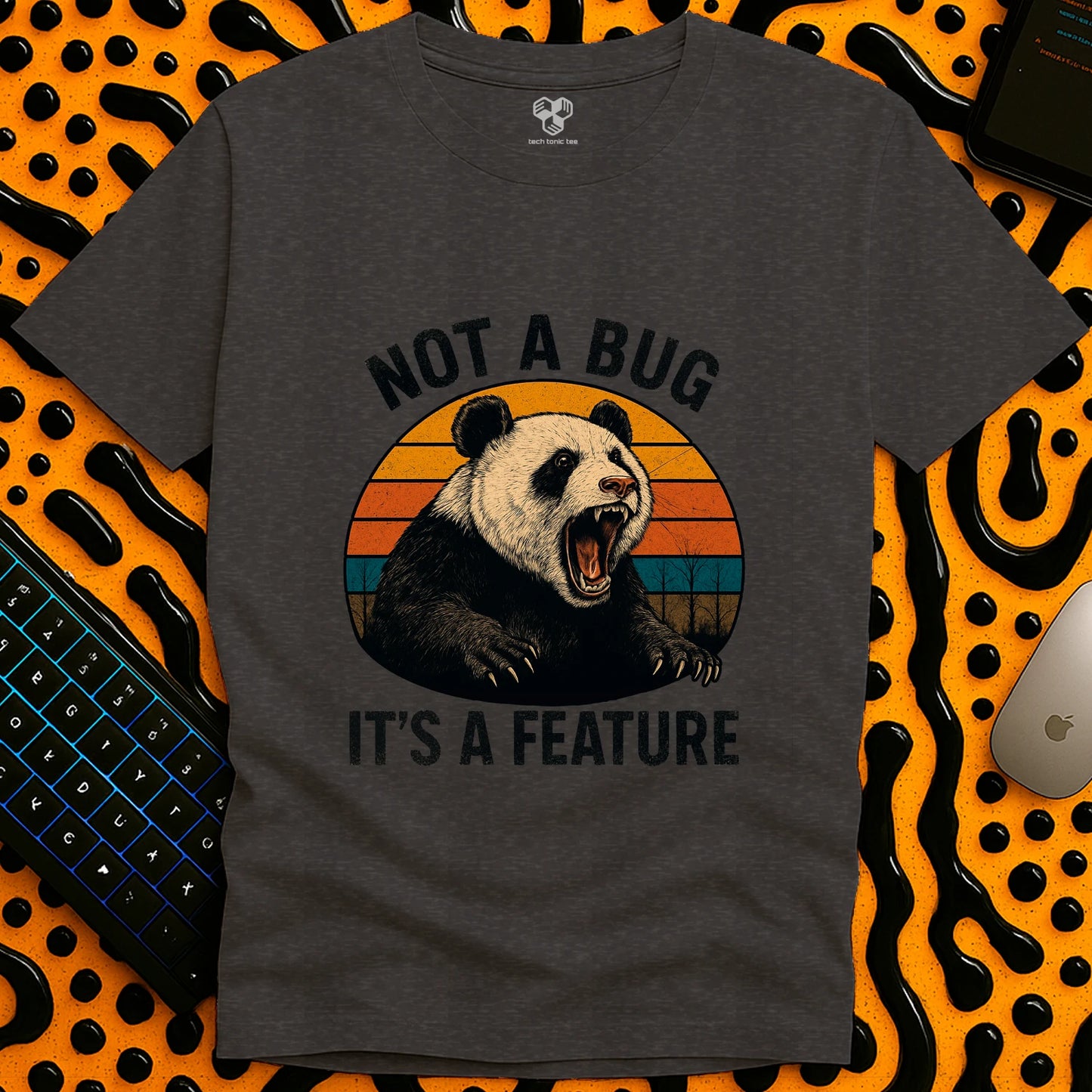 Not a bug, it's a feature T-Shirt