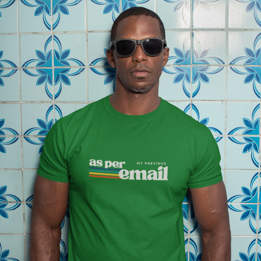 as per my previous email T-Shirt