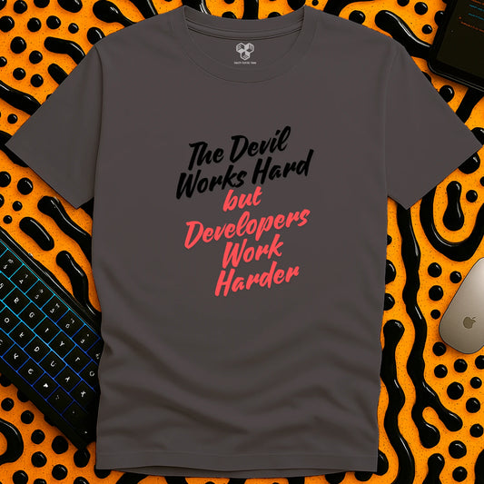 The Devil Works Hard T-Shirt