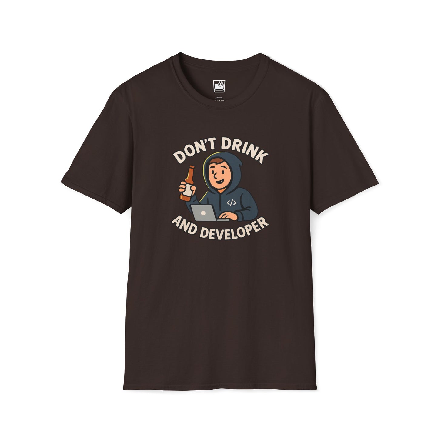Don't Drink and Developer T-Shirt