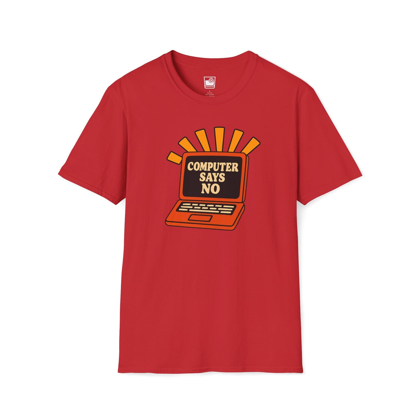 Computer Says No T-Shirt