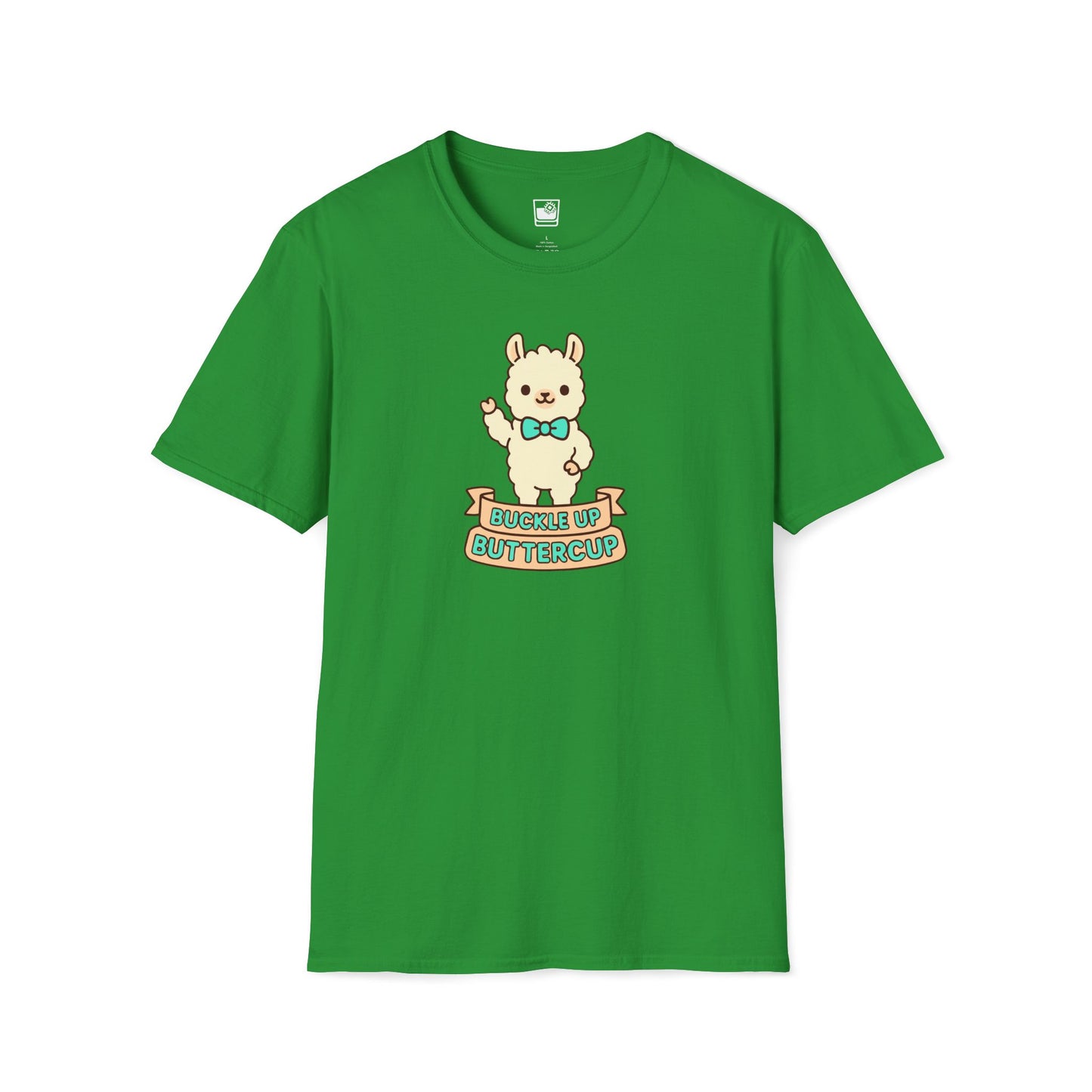 Buckle Up Buttercup T-Shirt