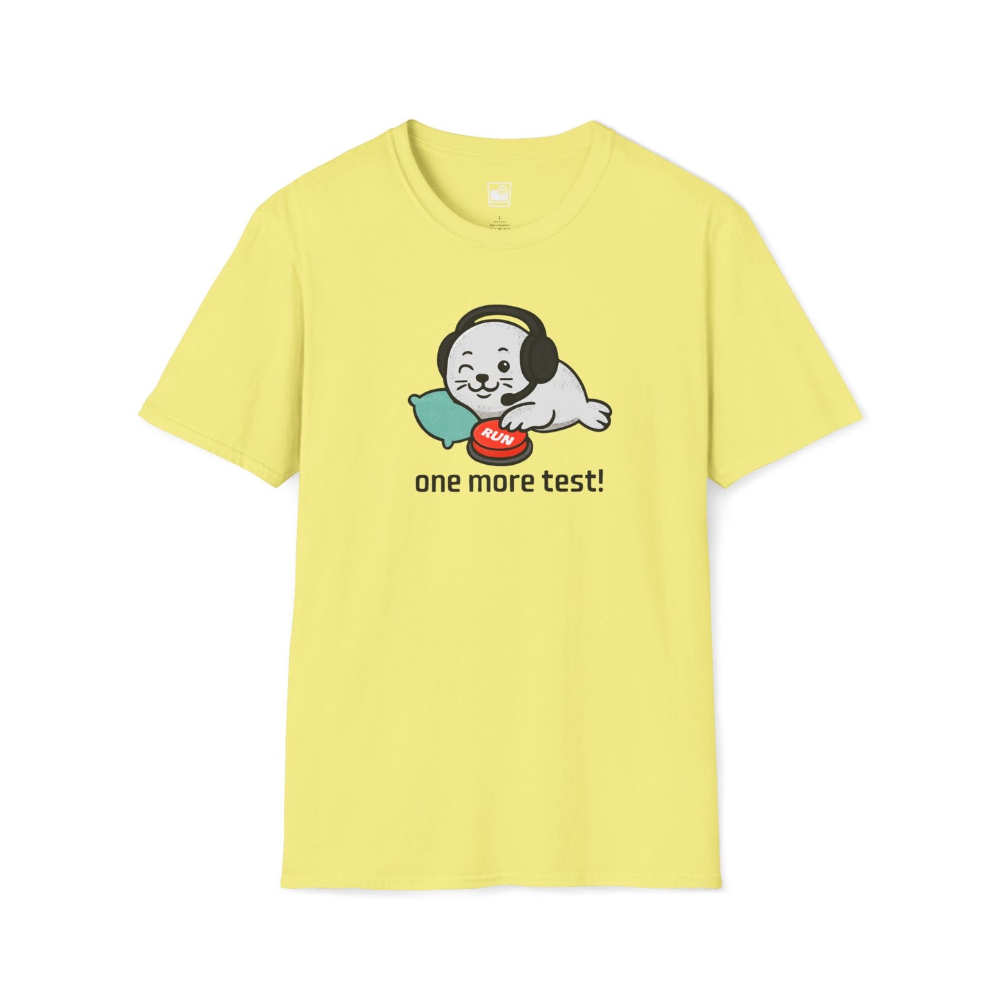 One More Test! T-Shirt