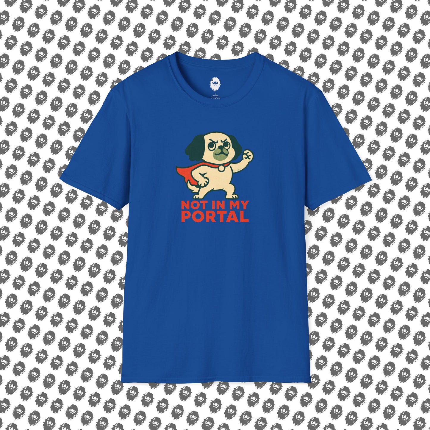 Not In My Portal  T-Shirt