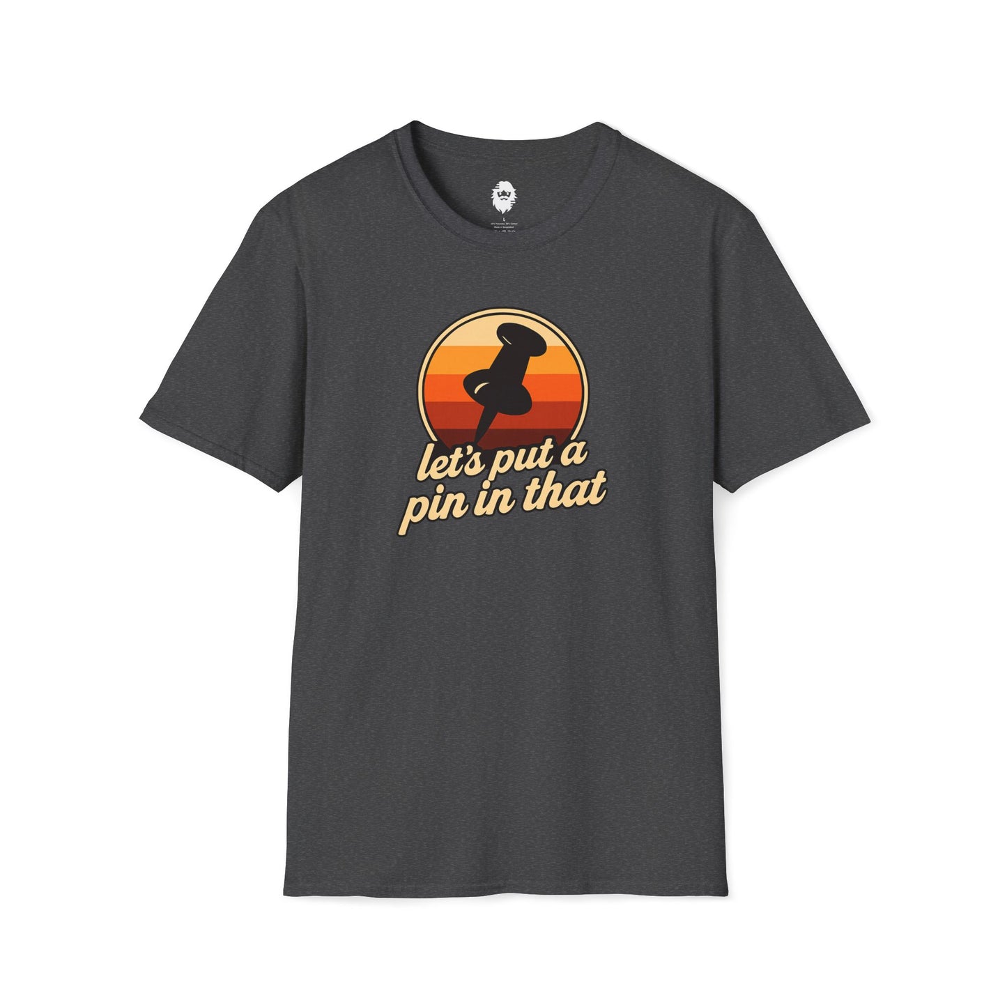 Let's put a pin in that T-Shirt