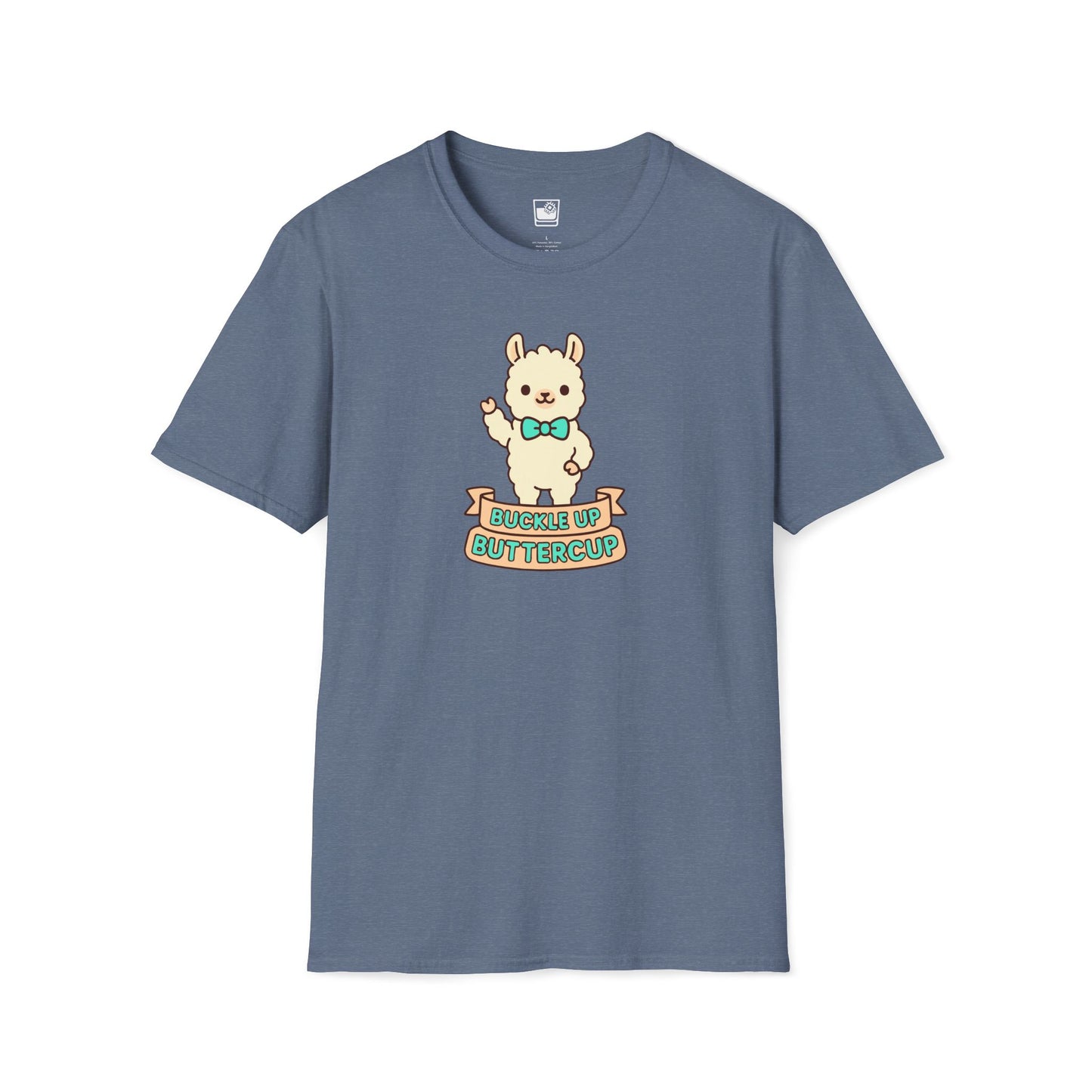 Buckle Up Buttercup T-Shirt
