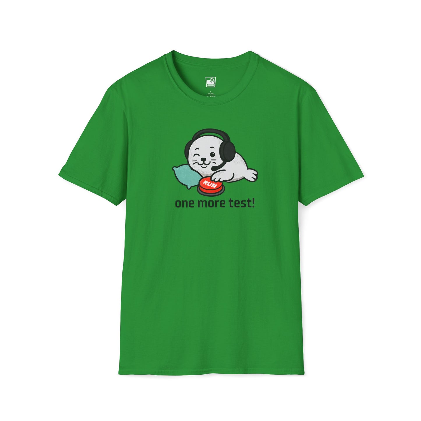 One More Test! T-Shirt