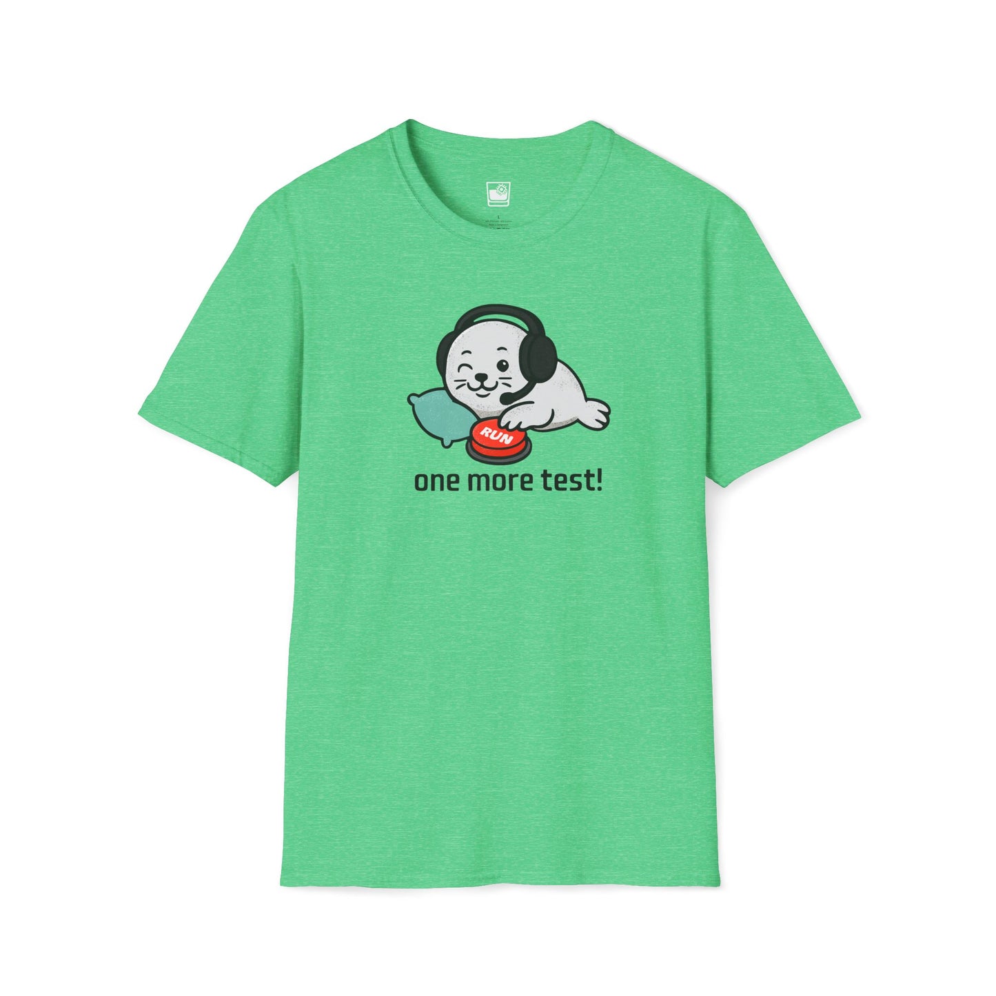 One More Test! T-Shirt