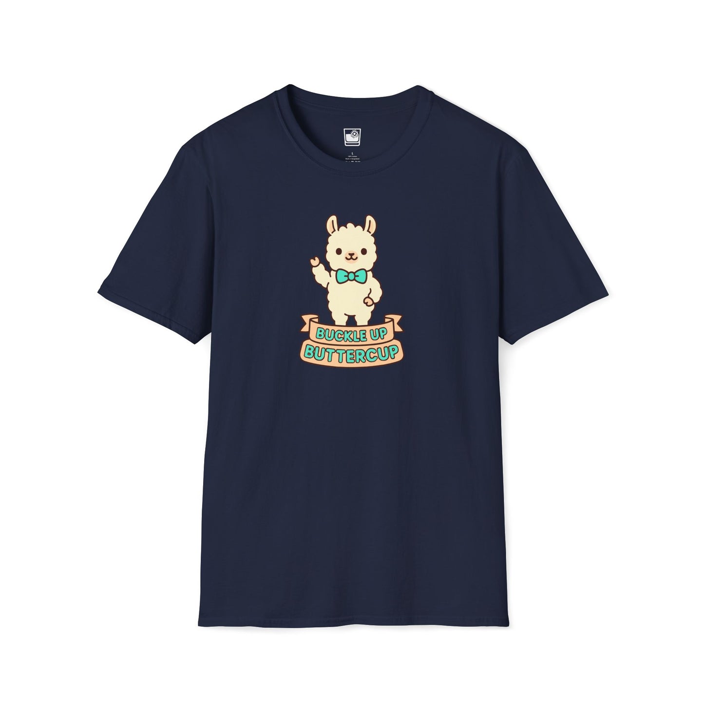 Buckle Up Buttercup T-Shirt