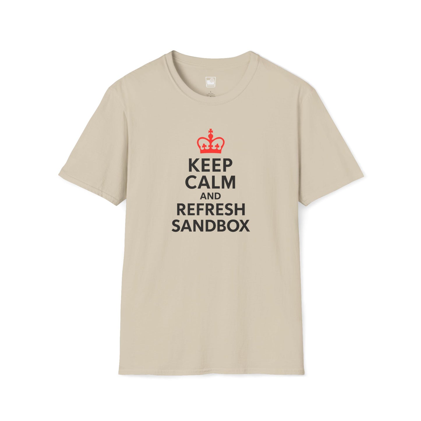 Keep Calm and Refresh Sandbox T-Shirt