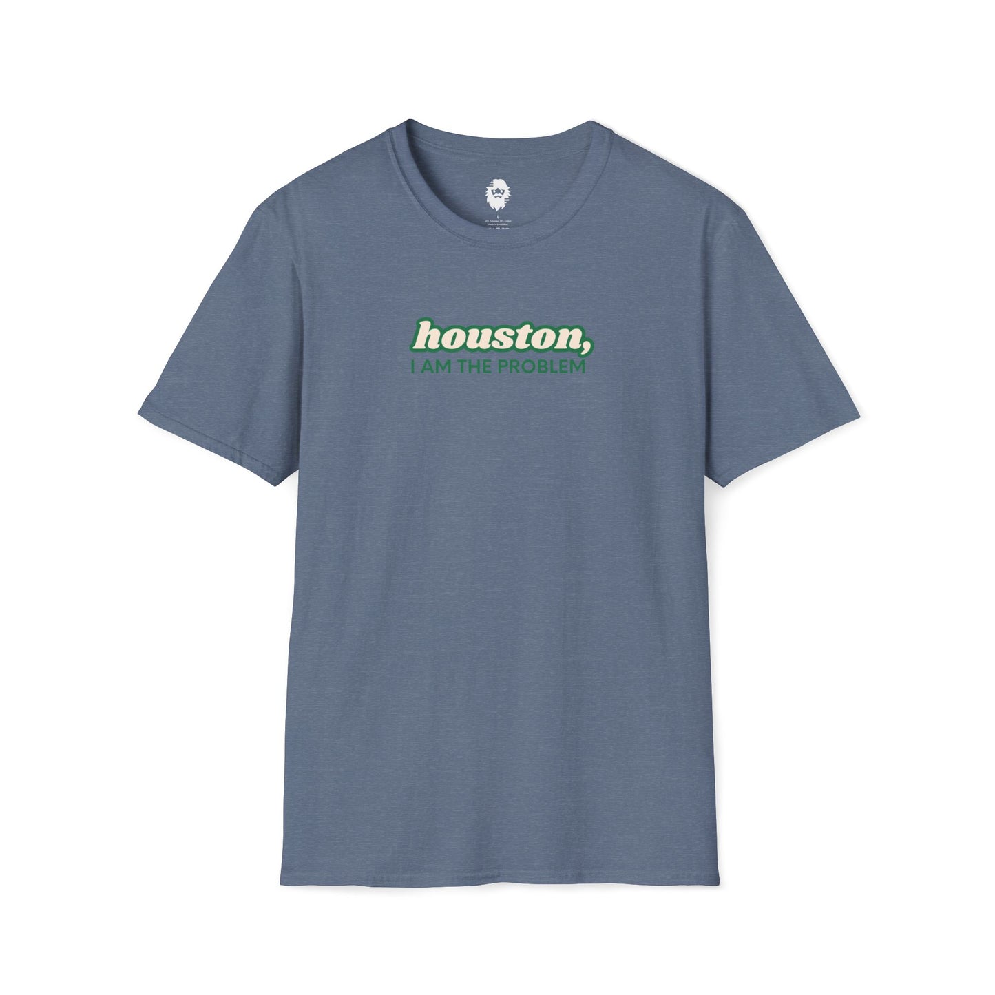 Houston, I am the problem T-Shirt