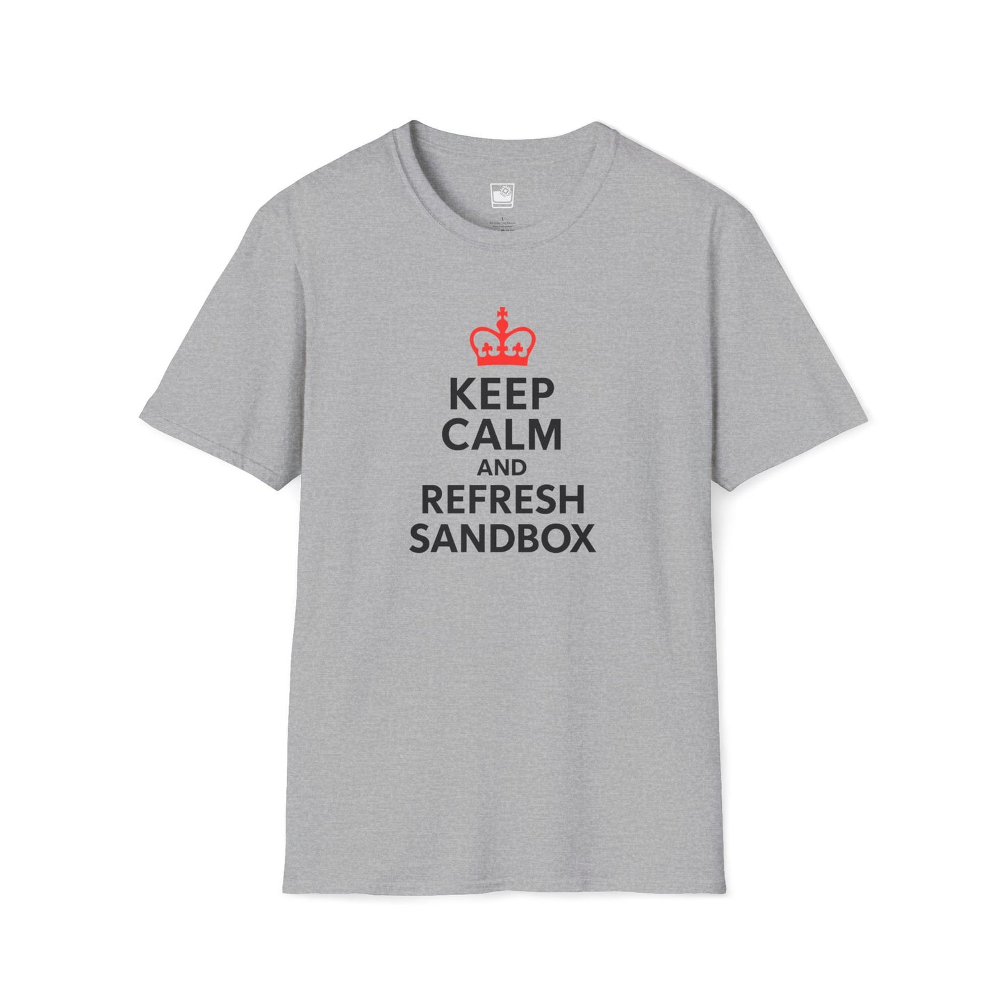 Keep Calm and Refresh Sandbox T-Shirt
