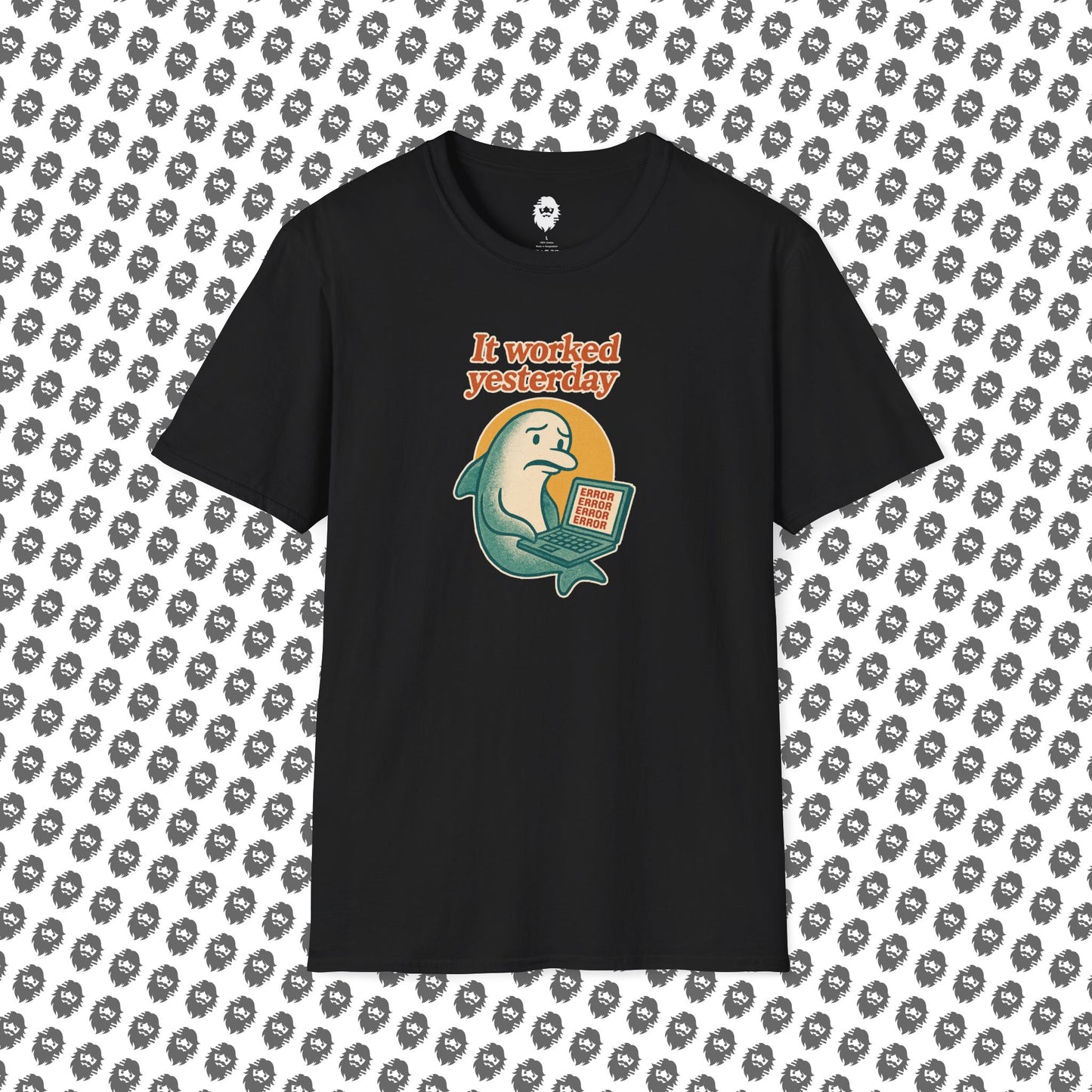 It worked yesterday T-Shirt