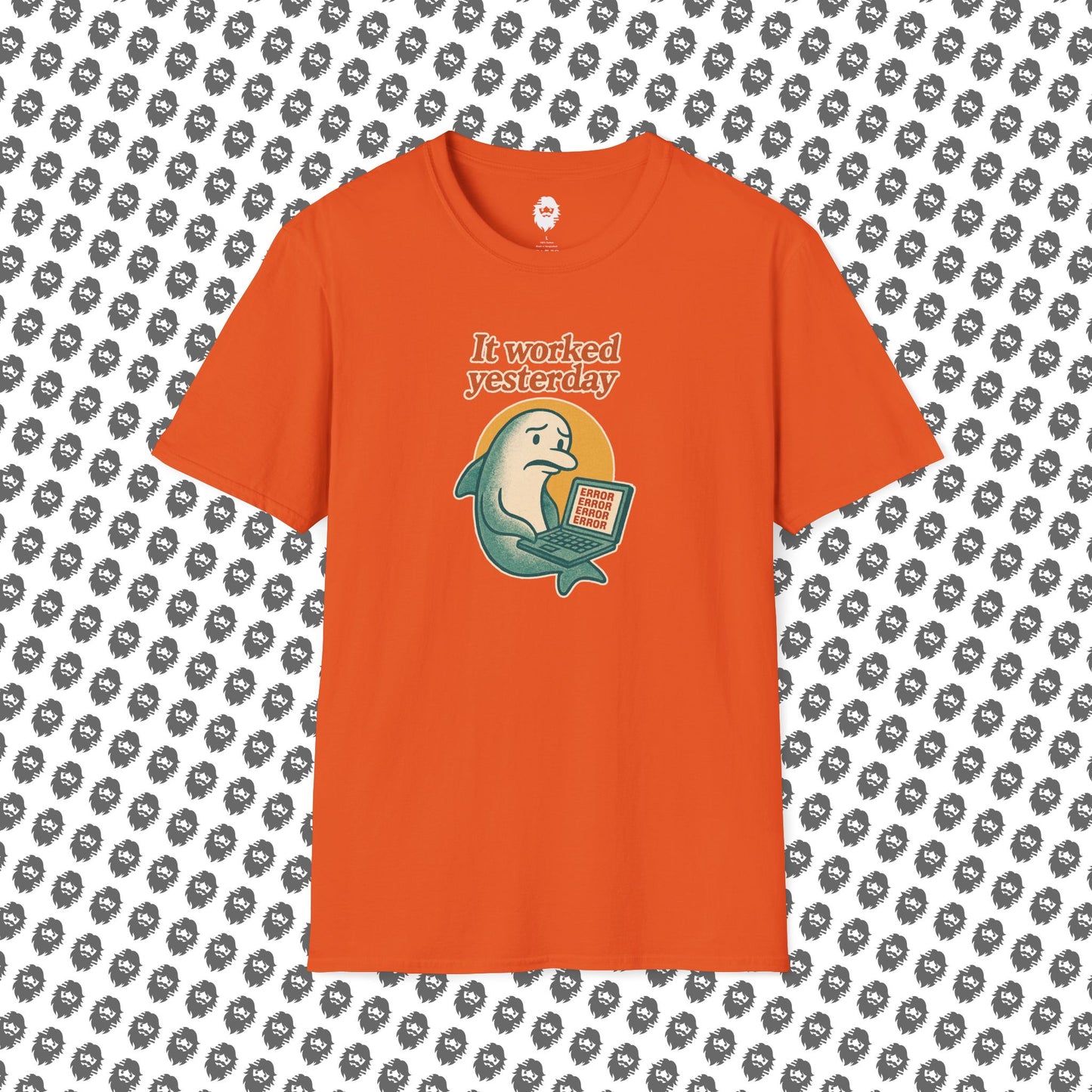 It worked yesterday T-Shirt