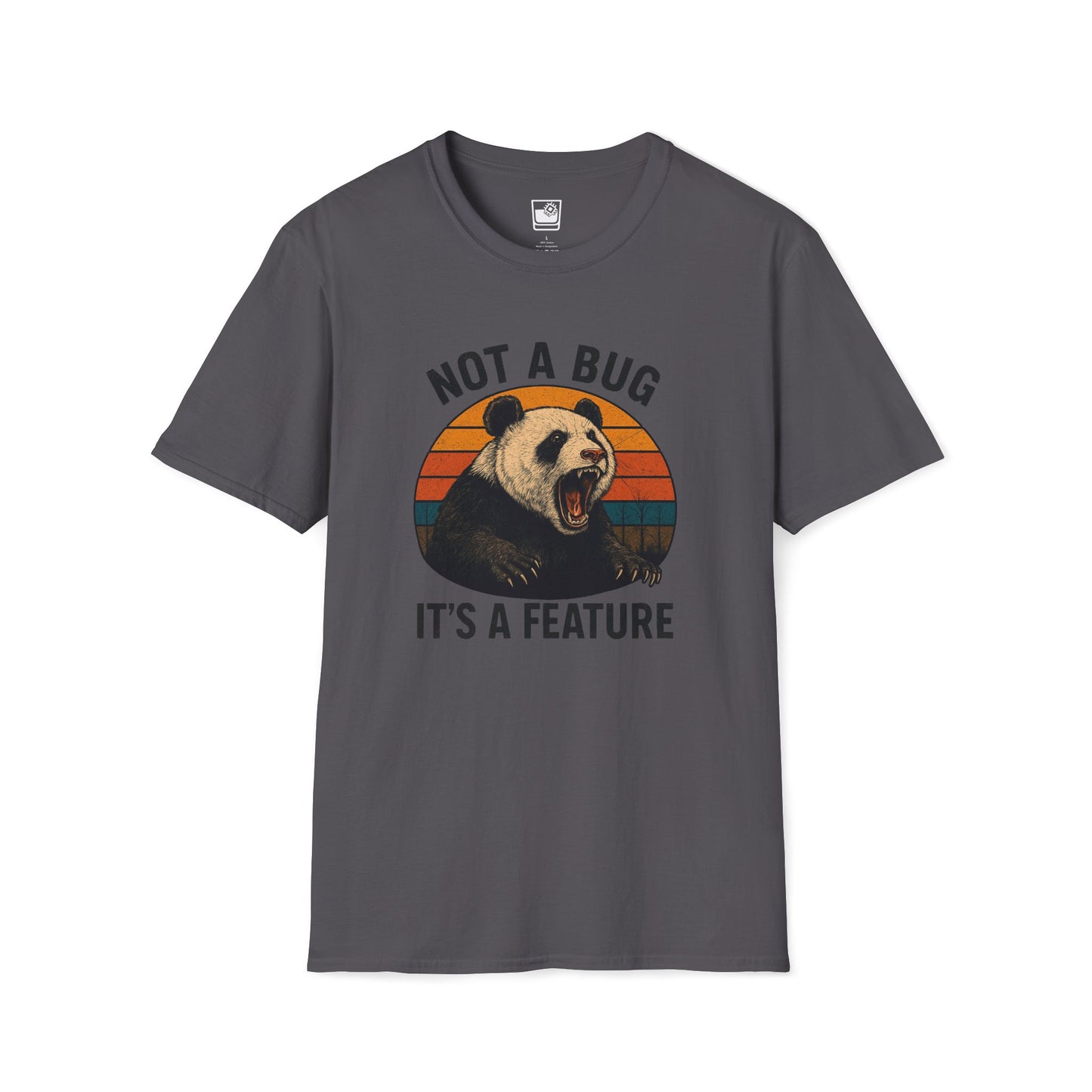 Not a bug, it's a feature T-Shirt