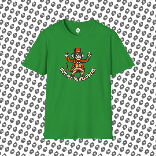 Not My Developers T-Shirt