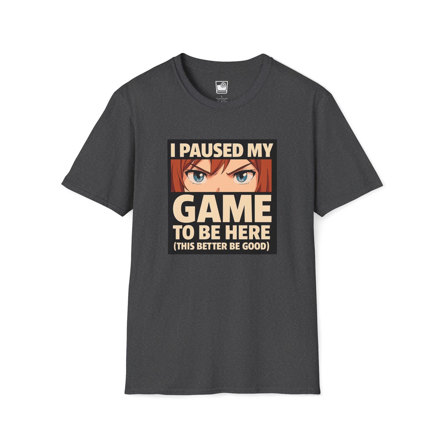 I paused my game T-Shirt